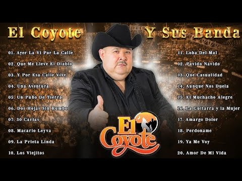 Lo Más Romántico de El Coyote y Su Banda Tierra Santa 💚 Éxitos Inolvidables de Amor Mix Clásicos