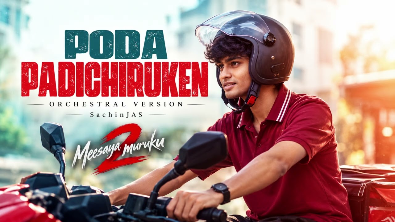 Poda Padichiruken Orchestral Version🥵| SachinJAS Version #meesayamurukku2