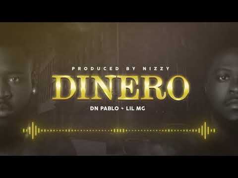 DN Pablo x Lil MG - Dinero (Prodby.Nizzy)