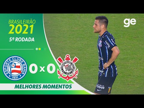 Vídeo / Bahia 0 x 0 Corinthians - Brasileirão 2021!