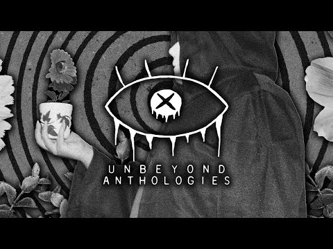 Unbeyond Anthology One (Teaser Pt. 1)