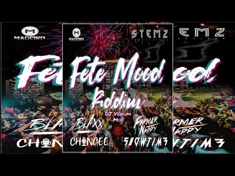 DJ Venum presents: Fete Mood Riddim Mix