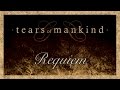 Tears Of Mankind - Requiem (Official Video Clip ...