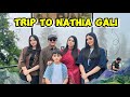 Trip To Nathia Gali With Family Alamgir Ki Birthday Life Update
