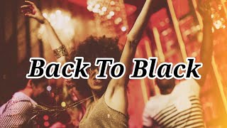 Back To Black Black-wolf and Oscar-BYS90{Full lyrics}