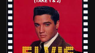 Elvis Presley - Beyond The Bend Takes (1 &amp; 2)