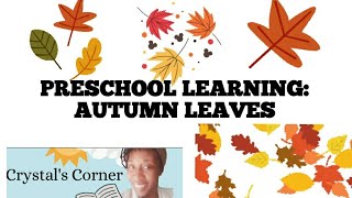 Preschool Learning: Autumn Leaves #preschool #toddlers #lessonplan