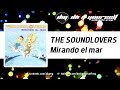THE SOUNDLOVERS Mirando El Mar Official