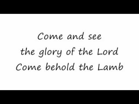 download lagu mp3 mp4 Come And See The Glory Of The Lord, download lagu Come And See The Glory Of The Lord gratis, unduh video klip Come And See The Glory Of The Lord