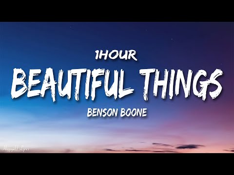 Benson Boone - Beautiful Things (Lyrics) [1HOUR]