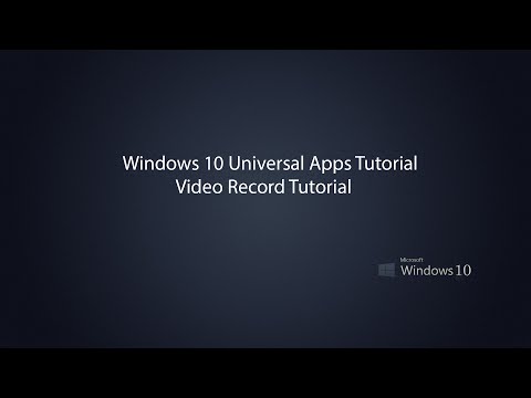 Windows 10 Universal Apps - Video Record Tutorial
