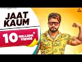 Jaat Kaum Official Video Mohit Jassia Biru Kataria Nishant Narwal Haryanvi Song