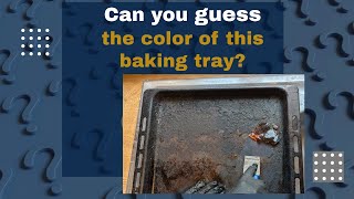 Preview of Can You Guess the Original Colour of This Baking Tray? 🧽 (Incredible Transformation!).