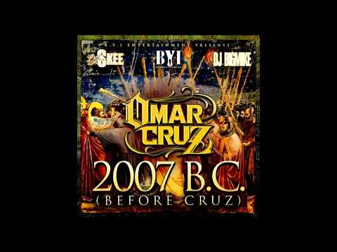 Omar Cruz fka Blunts LLA - 2007 B.C. (2007)