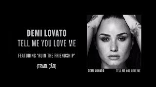 Demi Lovato - Ruin The Friendship (Tradução)