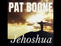 Pat Boone Jehoshua Official Music Video