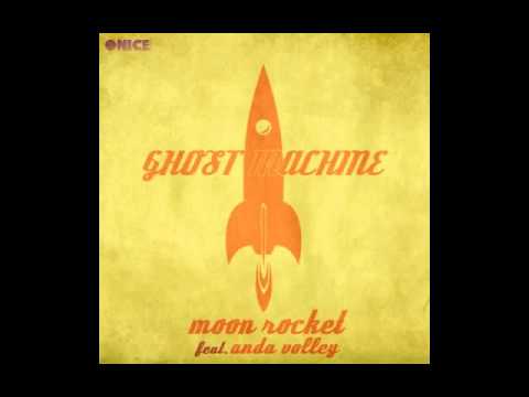 Moon Rocket Feat. Anda Volley - Ghost Machine (Original Mix)