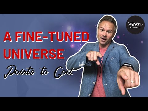 A Fine Tuned Universe Points to God (Here's How and Why!)