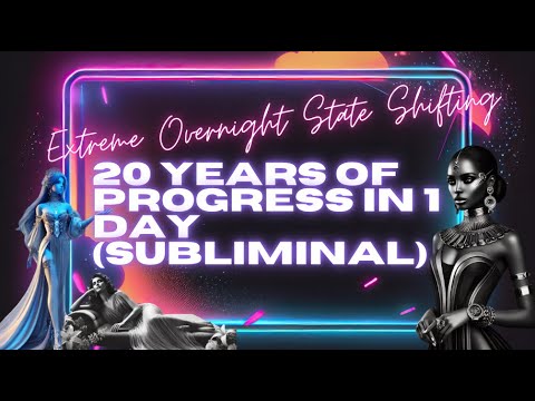 [WARNING EXTREMELY POWERFUL] ✨ 20 YEARS OF PROGRESS IN 1 DAY (SUBLIMINAL) 🚀 OVERNIGHT RESULTS!