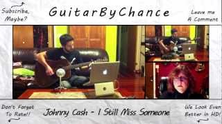 Johnny Cash - I Still Miss Someone - Cover