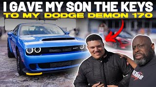 I gave my son the KEYS to my DEMON 170... | Demonology Drag Racing