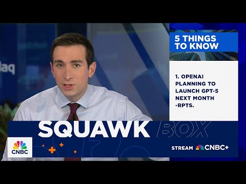 5 Things To Know: July 25, 2025