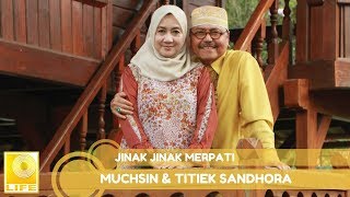 Download lagu Muchsin & Titiek Sandhora - Jinak Jinak Merpati mp3 Download lagu Muchsin & Titiek Sandhora - Jinak Jinak Merpati mp3