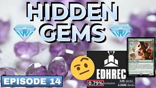 Commander Hidden Gems! 💎 Underplayed EDH Staples Br3 Budget Decks Best Cards Deserving More Play E14