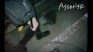 【MV】榎本りょう - Asterisk
