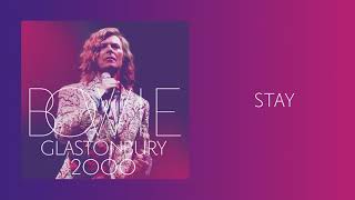 David Bowie - Stay, Live at Glastonbury 2000 (Official Audio)