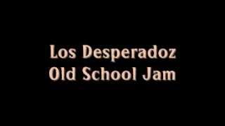 Best Tejano Music Los Desperadoz Old School Jam