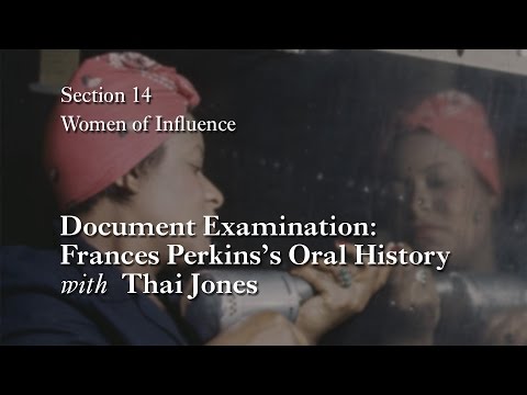 MOOC WHAW1.2x | 14.1.5 Document Examination: Frances Perkins Oral History with Thai Jones
