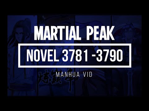 Martial Peak Novel: Chapter 3781 - 3790 English Novel