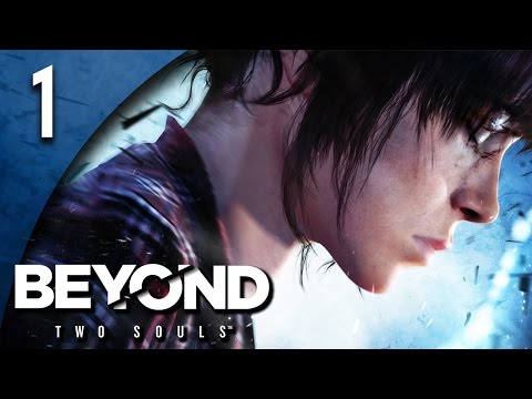 Let's Play Beyond Two Souls Part 1 - Jodie & Aiden [PS4 Gameplay/Walkthrough]