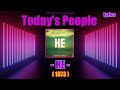 Lyrics - Today's People - He (rare song - 1973)