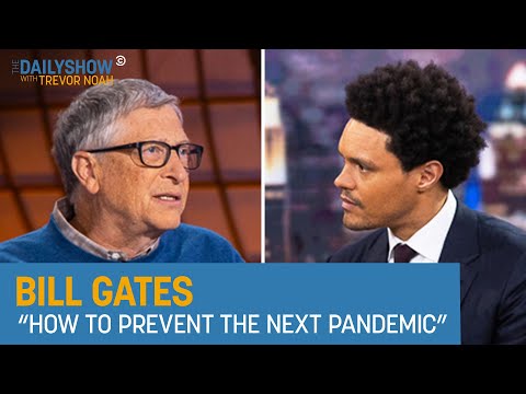 Bill Gates Dismisses The Lab Leak Theory Origin Of COVID During Interview With Trevor Noah