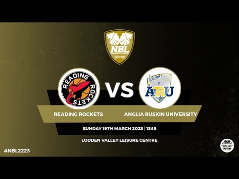 WNBL1: Reading Rockets vs Anglia Ruskin University - 19.03.23