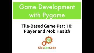 Tile-based game Part 10: Player and Mob Health