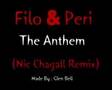 Filo & Peri - The Anthem (Nic Chagall Remix ...