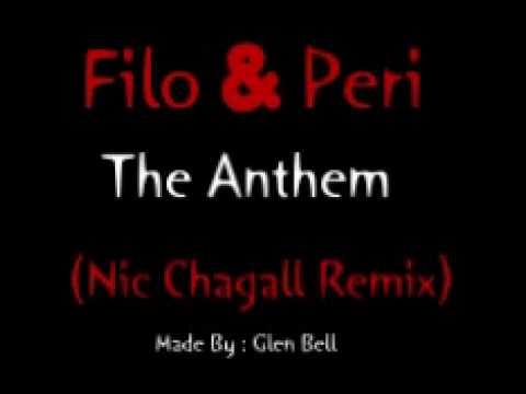 Filo & Peri - The Anthem (Nic Chagall Remix)