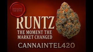 Runtz, The Moment the Market Changed