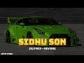 SIDHU SON Slowed Reverb Full Song Sidhu Moose Wala Official Audio New Edit Song Safyanfs