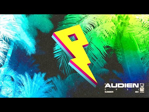 Audien - EDM Summer Mix 2021