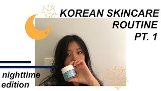 my korean skincare routine pt.1 nightime edition //