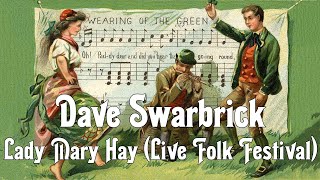 Dave Swarbrick - Lady Mary Hay (Live Folk Festival)