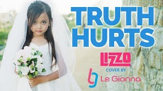 Truth Hurts - Lizzo - Kids Music Video Cover by 6 Year Old Le Gianna - Clean Remix Version