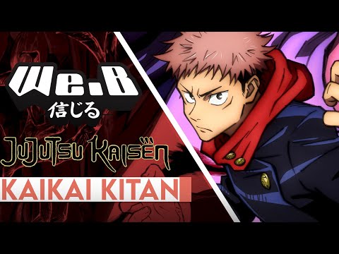 Jujutsu Kaisen OP 1 - Kaikai Kitan | FULL ENGLISH VER. Cover by We.B