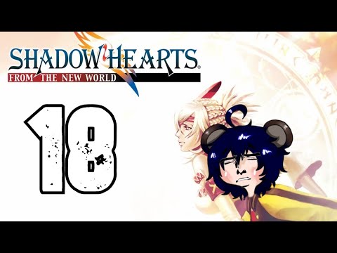 Jet Plays: Shadow Hearts From the New World: 18