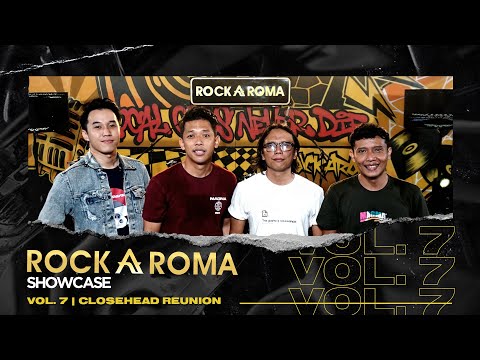 RockAroma Showcase Vol.7 | Closehead Reunion