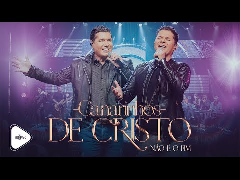 Não É O Fim - Canarinhos de Cristo